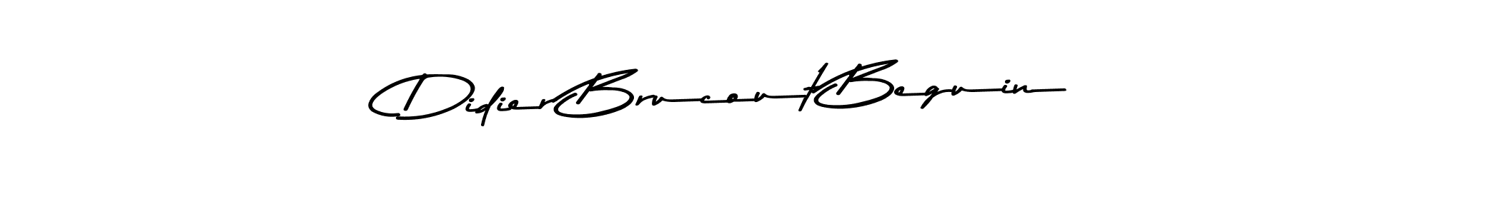 It looks lik you need a new signature style for name Didier Brucout Beguin. Design unique handwritten (Asem Kandis PERSONAL USE) signature with our free signature maker in just a few clicks. Didier Brucout Beguin signature style 9 images and pictures png