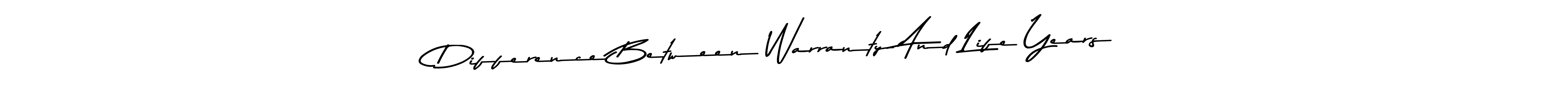 The best way (Asem Kandis PERSONAL USE) to make a short signature is to pick only two or three words in your name. The name Difference Between Warranty And Life Years include a total of six letters. For converting this name. Difference Between Warranty And Life Years signature style 9 images and pictures png