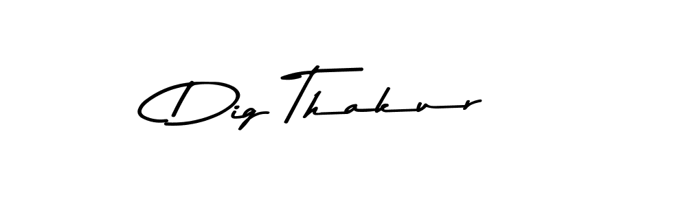 It looks lik you need a new signature style for name Dig Thakur. Design unique handwritten (Asem Kandis PERSONAL USE) signature with our free signature maker in just a few clicks. Dig Thakur signature style 9 images and pictures png