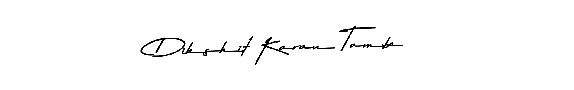 How to make Dikshit Karan Tambe name signature. Use Asem Kandis PERSONAL USE style for creating short signs online. This is the latest handwritten sign. Dikshit Karan Tambe signature style 9 images and pictures png