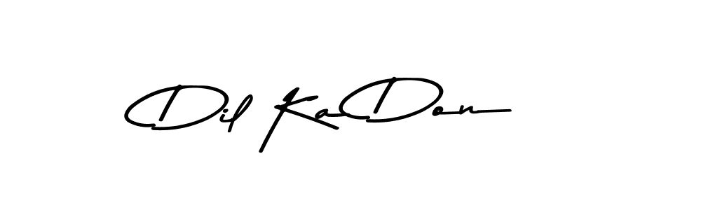 Also You can easily find your signature by using the search form. We will create Dil Ka Don name handwritten signature images for you free of cost using Asem Kandis PERSONAL USE sign style. Dil Ka Don signature style 9 images and pictures png