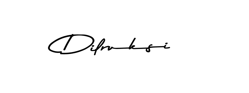 Make a beautiful signature design for name Dilruksi. With this signature (Asem Kandis PERSONAL USE) style, you can create a handwritten signature for free. Dilruksi signature style 9 images and pictures png