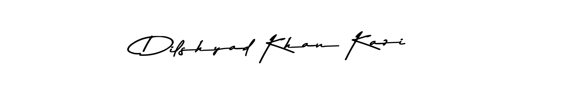 How to make Dilshyad Khan Kazi name signature. Use Asem Kandis PERSONAL USE style for creating short signs online. This is the latest handwritten sign. Dilshyad Khan Kazi signature style 9 images and pictures png