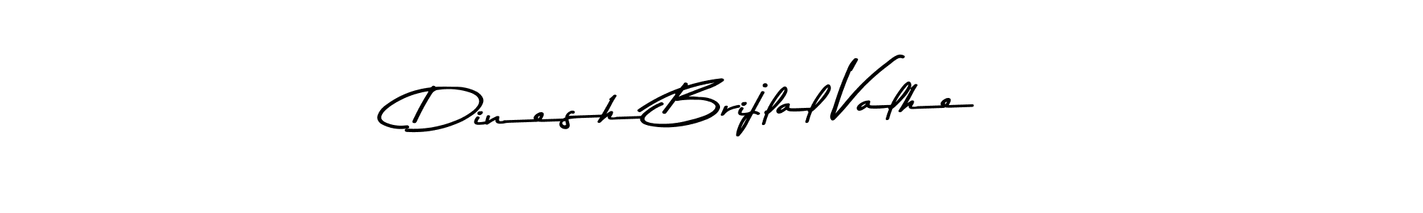 Create a beautiful signature design for name Dinesh Brijlal Valhe. With this signature (Asem Kandis PERSONAL USE) fonts, you can make a handwritten signature for free. Dinesh Brijlal Valhe signature style 9 images and pictures png