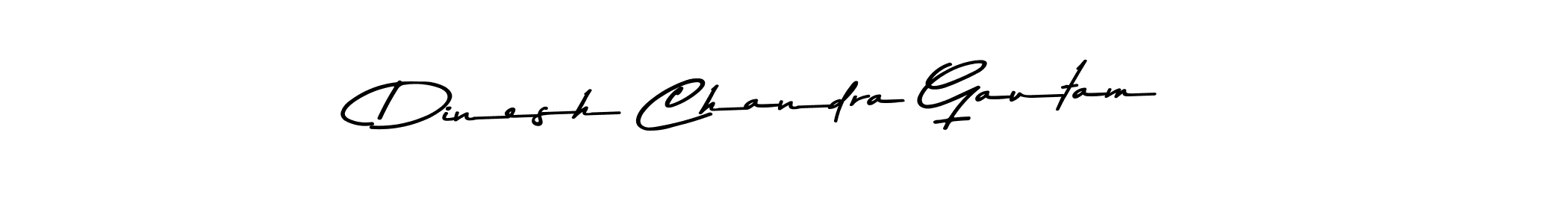 How to make Dinesh Chandra Gautam name signature. Use Asem Kandis PERSONAL USE style for creating short signs online. This is the latest handwritten sign. Dinesh Chandra Gautam signature style 9 images and pictures png