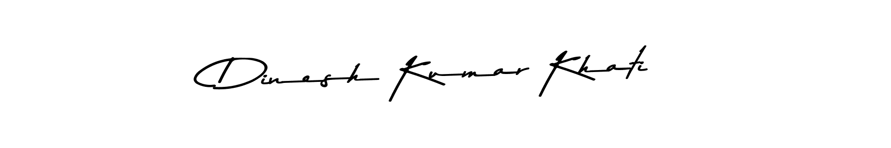 Also we have Dinesh Kumar Khati name is the best signature style. Create professional handwritten signature collection using Asem Kandis PERSONAL USE autograph style. Dinesh Kumar Khati signature style 9 images and pictures png