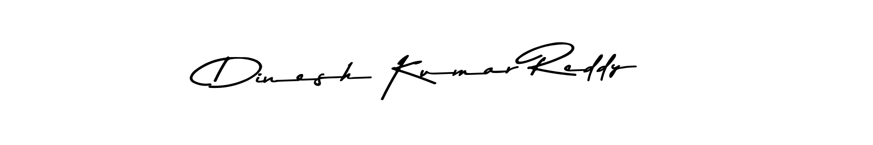 Use a signature maker to create a handwritten signature online. With this signature software, you can design (Asem Kandis PERSONAL USE) your own signature for name Dinesh Kumar Reddy. Dinesh Kumar Reddy signature style 9 images and pictures png