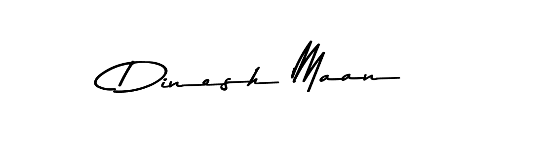 Check out images of Autograph of Dinesh Maan name. Actor Dinesh Maan Signature Style. Asem Kandis PERSONAL USE is a professional sign style online. Dinesh Maan signature style 9 images and pictures png