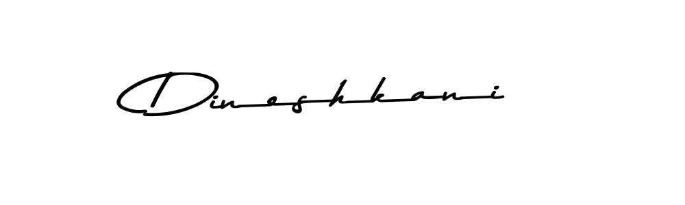 Design your own signature with our free online signature maker. With this signature software, you can create a handwritten (Asem Kandis PERSONAL USE) signature for name Dineshkani. Dineshkani signature style 9 images and pictures png