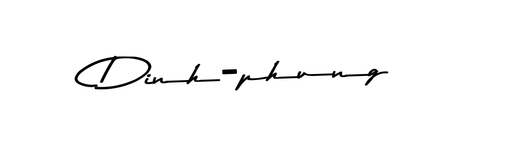 Make a beautiful signature design for name Dinh-phung. Use this online signature maker to create a handwritten signature for free. Dinh-phung signature style 9 images and pictures png