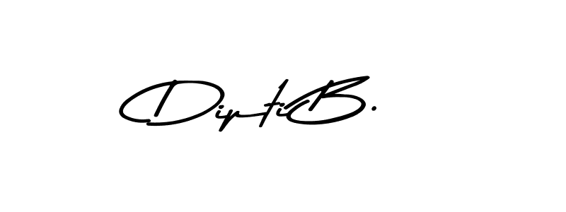 Make a beautiful signature design for name Dipti B.. With this signature (Asem Kandis PERSONAL USE) style, you can create a handwritten signature for free. Dipti B. signature style 9 images and pictures png