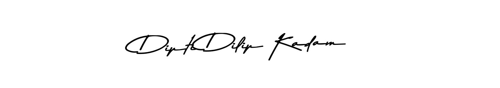 Use a signature maker to create a handwritten signature online. With this signature software, you can design (Asem Kandis PERSONAL USE) your own signature for name Dipti Dilip Kadam. Dipti Dilip Kadam signature style 9 images and pictures png