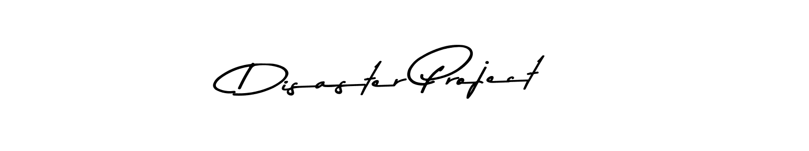 You should practise on your own different ways (Asem Kandis PERSONAL USE) to write your name (Disaster Project) in signature. don't let someone else do it for you. Disaster Project signature style 9 images and pictures png