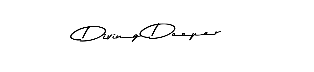 Make a short Diving Deeper signature style. Manage your documents anywhere anytime using Asem Kandis PERSONAL USE. Create and add eSignatures, submit forms, share and send files easily. Diving Deeper signature style 9 images and pictures png