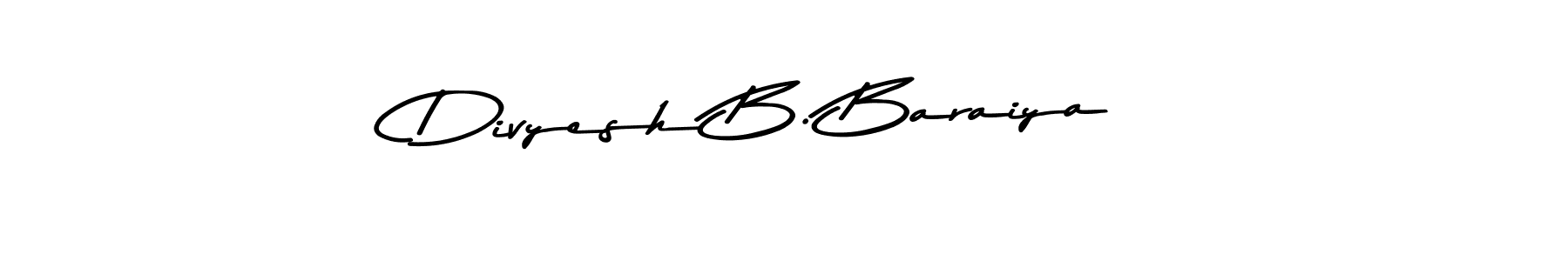 How to make Divyesh B. Baraiya name signature. Use Asem Kandis PERSONAL USE style for creating short signs online. This is the latest handwritten sign. Divyesh B. Baraiya signature style 9 images and pictures png