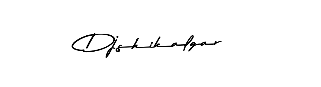 Make a beautiful signature design for name Djshikalgar. With this signature (Asem Kandis PERSONAL USE) style, you can create a handwritten signature for free. Djshikalgar signature style 9 images and pictures png