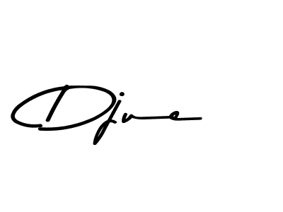 Make a beautiful signature design for name Djue. With this signature (Asem Kandis PERSONAL USE) style, you can create a handwritten signature for free. Djue signature style 9 images and pictures png