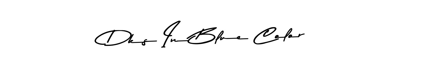 Dks In Blue Color stylish signature style. Best Handwritten Sign (Asem Kandis PERSONAL USE) for my name. Handwritten Signature Collection Ideas for my name Dks In Blue Color. Dks In Blue Color signature style 9 images and pictures png