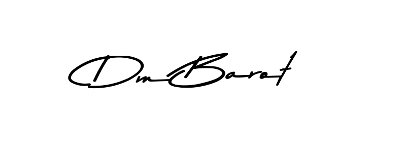 Make a beautiful signature design for name Dm Barot. With this signature (Asem Kandis PERSONAL USE) style, you can create a handwritten signature for free. Dm Barot signature style 9 images and pictures png