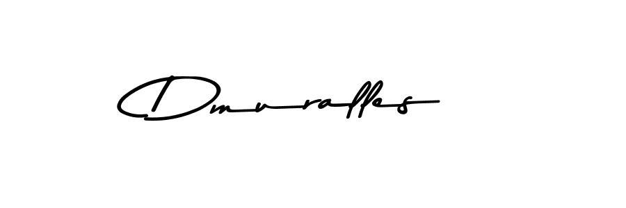 Dmuralles stylish signature style. Best Handwritten Sign (Asem Kandis PERSONAL USE) for my name. Handwritten Signature Collection Ideas for my name Dmuralles. Dmuralles signature style 9 images and pictures png