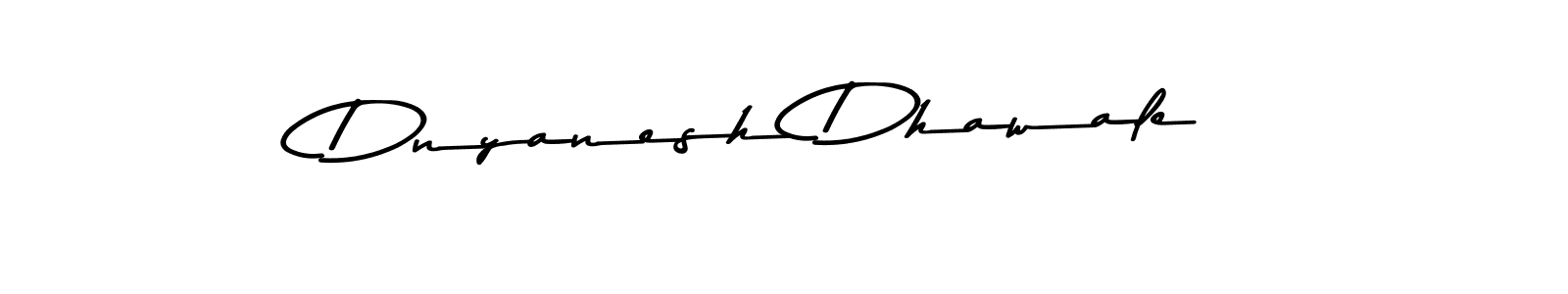 Make a short Dnyanesh Dhawale signature style. Manage your documents anywhere anytime using Asem Kandis PERSONAL USE. Create and add eSignatures, submit forms, share and send files easily. Dnyanesh Dhawale signature style 9 images and pictures png