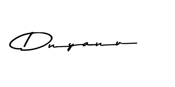 You should practise on your own different ways (Asem Kandis PERSONAL USE) to write your name (Dnyanu) in signature. don't let someone else do it for you. Dnyanu signature style 9 images and pictures png