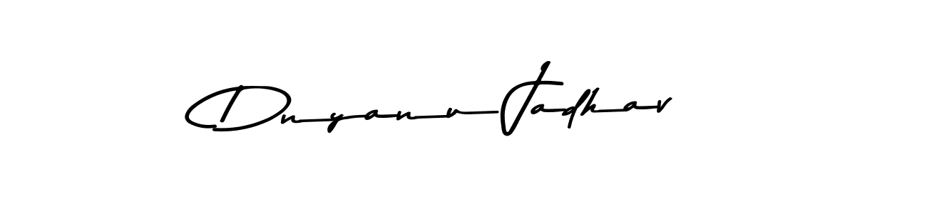 How to make Dnyanu Jadhav name signature. Use Asem Kandis PERSONAL USE style for creating short signs online. This is the latest handwritten sign. Dnyanu Jadhav signature style 9 images and pictures png