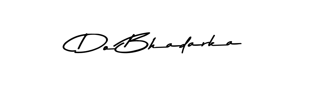 Best and Professional Signature Style for Do Bhadarka. Asem Kandis PERSONAL USE Best Signature Style Collection. Do Bhadarka signature style 9 images and pictures png