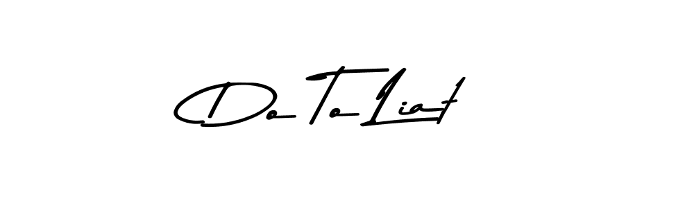 Check out images of Autograph of Do To Liat name. Actor Do To Liat Signature Style. Asem Kandis PERSONAL USE is a professional sign style online. Do To Liat signature style 9 images and pictures png