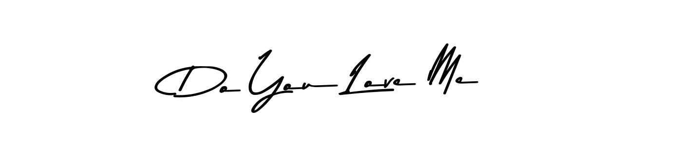 Check out images of Autograph of Do You Love Me name. Actor Do You Love Me Signature Style. Asem Kandis PERSONAL USE is a professional sign style online. Do You Love Me signature style 9 images and pictures png