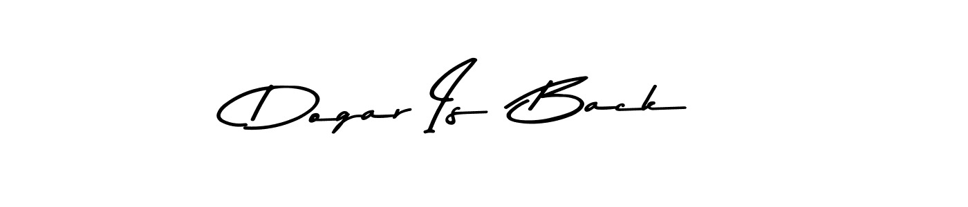See photos of Dogar Is  Back official signature by Spectra . Check more albums & portfolios. Read reviews & check more about Asem Kandis PERSONAL USE font. Dogar Is  Back signature style 9 images and pictures png