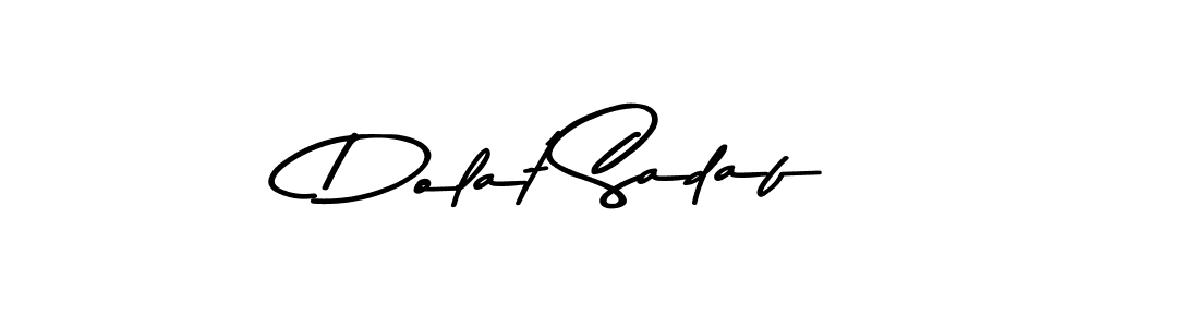 Check out images of Autograph of Dolat Sadaf name. Actor Dolat Sadaf Signature Style. Asem Kandis PERSONAL USE is a professional sign style online. Dolat Sadaf signature style 9 images and pictures png
