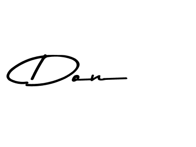 Use a signature maker to create a handwritten signature online. With this signature software, you can design (Asem Kandis PERSONAL USE) your own signature for name Don . Don  signature style 9 images and pictures png