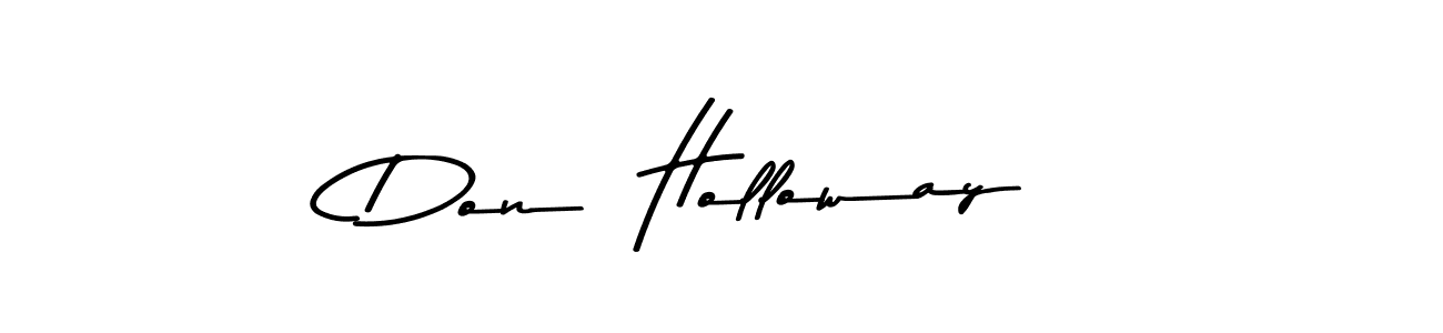 Also we have Don  Holloway name is the best signature style. Create professional handwritten signature collection using Asem Kandis PERSONAL USE autograph style. Don  Holloway signature style 9 images and pictures png