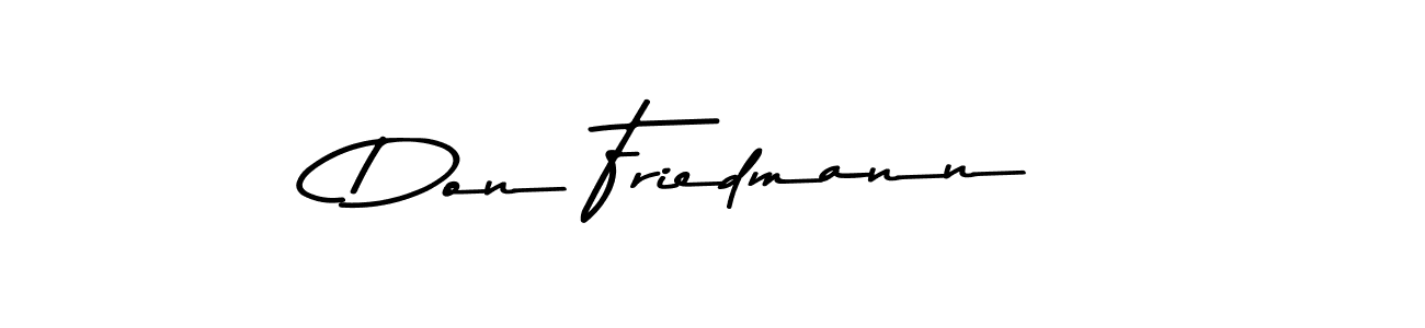 Don Friedmann stylish signature style. Best Handwritten Sign (Asem Kandis PERSONAL USE) for my name. Handwritten Signature Collection Ideas for my name Don Friedmann. Don Friedmann signature style 9 images and pictures png