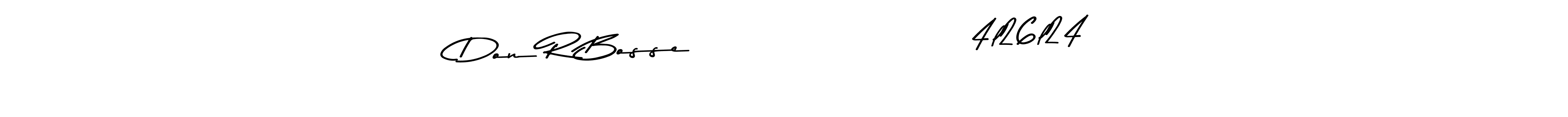 Make a beautiful signature design for name Don R Bosse                      4l26l24. With this signature (Asem Kandis PERSONAL USE) style, you can create a handwritten signature for free. Don R Bosse                      4l26l24 signature style 9 images and pictures png