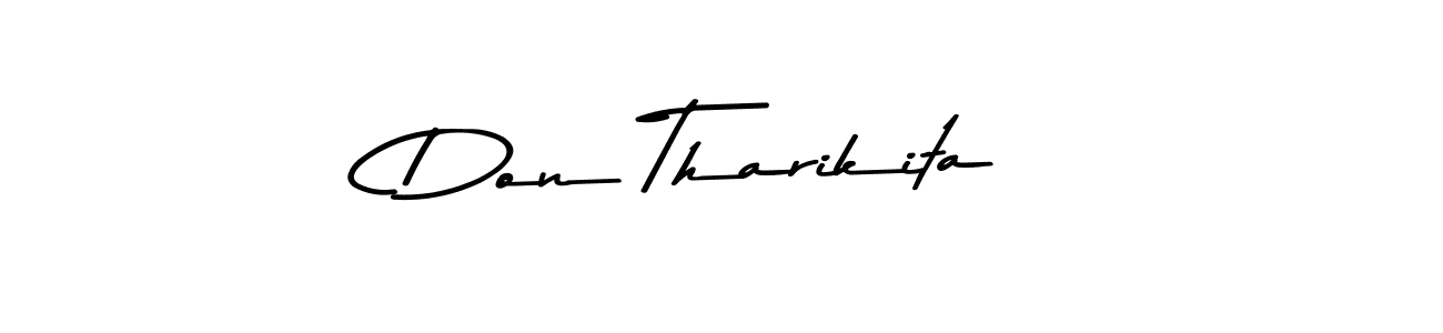 The best way (Asem Kandis PERSONAL USE) to make a short signature is to pick only two or three words in your name. The name Don Tharikita include a total of six letters. For converting this name. Don Tharikita signature style 9 images and pictures png