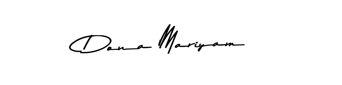 Make a short Dona Mariyam signature style. Manage your documents anywhere anytime using Asem Kandis PERSONAL USE. Create and add eSignatures, submit forms, share and send files easily. Dona Mariyam signature style 9 images and pictures png