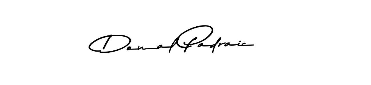 Make a short Donal Padraic signature style. Manage your documents anywhere anytime using Asem Kandis PERSONAL USE. Create and add eSignatures, submit forms, share and send files easily. Donal Padraic signature style 9 images and pictures png