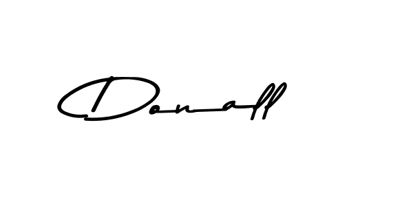 Make a short Donall signature style. Manage your documents anywhere anytime using Asem Kandis PERSONAL USE. Create and add eSignatures, submit forms, share and send files easily. Donall signature style 9 images and pictures png