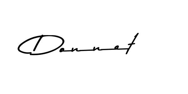 This is the best signature style for the Donnet name. Also you like these signature font (Asem Kandis PERSONAL USE). Mix name signature. Donnet signature style 9 images and pictures png