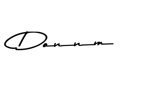 Make a beautiful signature design for name Donnm. With this signature (Asem Kandis PERSONAL USE) style, you can create a handwritten signature for free. Donnm signature style 9 images and pictures png