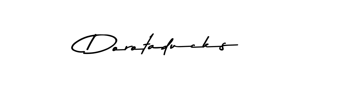 Also You can easily find your signature by using the search form. We will create Dorotaducks name handwritten signature images for you free of cost using Asem Kandis PERSONAL USE sign style. Dorotaducks signature style 9 images and pictures png