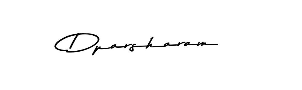 Make a beautiful signature design for name Dparsharam. With this signature (Asem Kandis PERSONAL USE) style, you can create a handwritten signature for free. Dparsharam signature style 9 images and pictures png