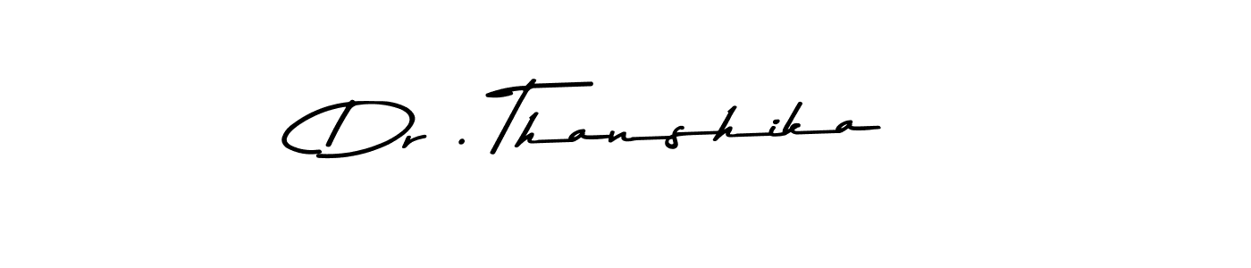 Design your own signature with our free online signature maker. With this signature software, you can create a handwritten (Asem Kandis PERSONAL USE) signature for name Dr . Thanshika. Dr . Thanshika signature style 9 images and pictures png