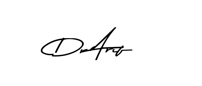 Dr Arif stylish signature style. Best Handwritten Sign (Asem Kandis PERSONAL USE) for my name. Handwritten Signature Collection Ideas for my name Dr Arif. Dr Arif signature style 9 images and pictures png