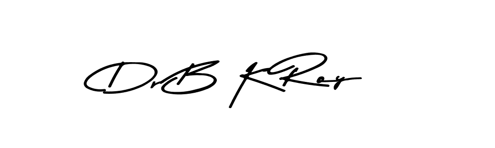 Make a beautiful signature design for name Dr B K Roy. Use this online signature maker to create a handwritten signature for free. Dr B K Roy signature style 9 images and pictures png