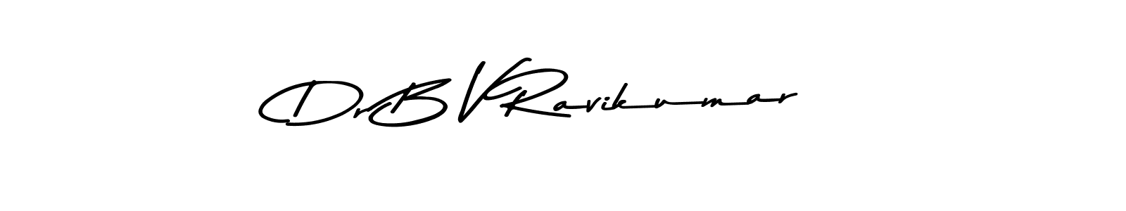 Dr B V Ravikumar stylish signature style. Best Handwritten Sign (Asem Kandis PERSONAL USE) for my name. Handwritten Signature Collection Ideas for my name Dr B V Ravikumar. Dr B V Ravikumar signature style 9 images and pictures png