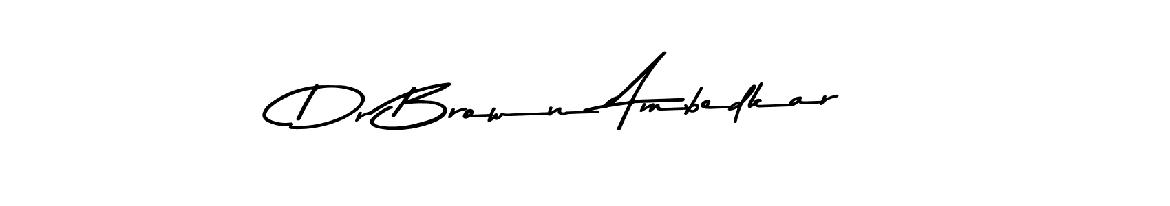 Design your own signature with our free online signature maker. With this signature software, you can create a handwritten (Asem Kandis PERSONAL USE) signature for name Dr Brown Ambedkar. Dr Brown Ambedkar signature style 9 images and pictures png