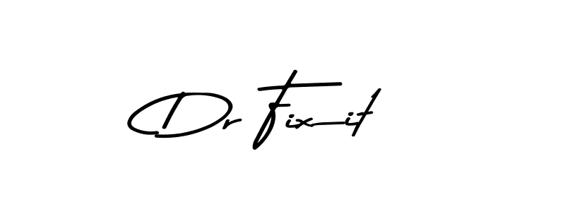 Dr Fixit stylish signature style. Best Handwritten Sign (Asem Kandis PERSONAL USE) for my name. Handwritten Signature Collection Ideas for my name Dr Fixit. Dr Fixit signature style 9 images and pictures png